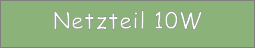Netzteil 10W